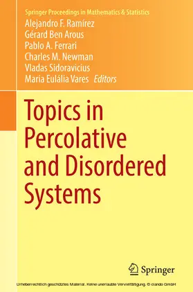 Ramírez / Ramirez / Ben Arous |  Topics in Percolative and Disordered Systems | eBook | Sack Fachmedien