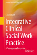 Barth |  Integrative Clinical Social Work Practice | eBook | Sack Fachmedien