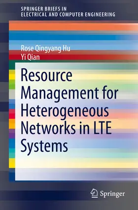 Hu / Qian |  Resource Management for Heterogeneous Networks in LTE Systems | eBook | Sack Fachmedien
