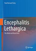 Foley |  Encephalitis Lethargica | Buch |  Sack Fachmedien