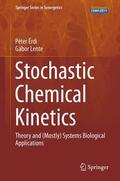 Lente / Érdi |  Stochastic Chemical Kinetics | Buch |  Sack Fachmedien