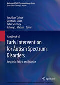 Tarbox / Dixon / Sturmey |  Handbook of Early Intervention for Autism Spectrum Disorders | eBook | Sack Fachmedien
