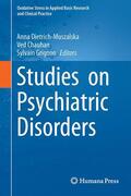 Dietrich-Muszalska / Grignon / Chauhan |  Studies on Psychiatric Disorders | Buch |  Sack Fachmedien