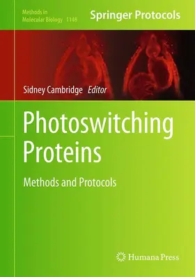 Cambridge |  Photoswitching Proteins | Buch |  Sack Fachmedien