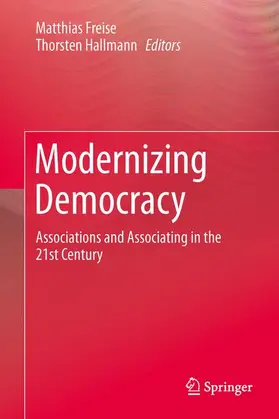 Hallmann / Freise |  Modernizing Democracy | Buch |  Sack Fachmedien