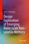 Yu / Wang |  Design Exploration of Emerging Nano-scale Non-volatile Memory | eBook | Sack Fachmedien
