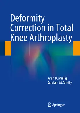 Mullaji / Shetty |  Deformity Correction in Total Knee Arthroplasty | eBook | Sack Fachmedien