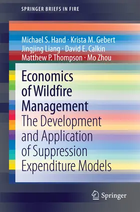 Hand / Gebert / Liang |  Economics of Wildfire Management | eBook | Sack Fachmedien