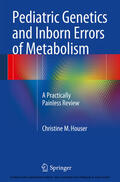 Houser |  Pediatric Genetics and Inborn Errors of Metabolism | eBook | Sack Fachmedien