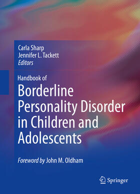 Sharp / Tackett | Handbook of Borderline Personality Disorder in Children and Adolescents | E-Book | sack.de