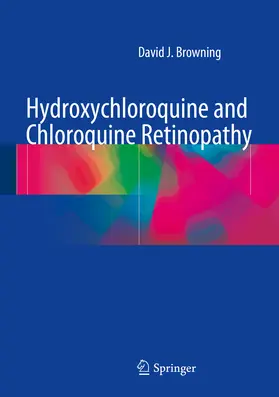 Browning |  Hydroxychloroquine and Chloroquine Retinopathy | eBook | Sack Fachmedien