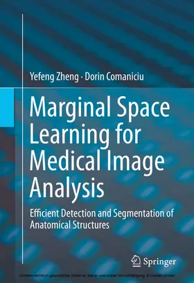 Zheng / Comaniciu | Marginal Space Learning for Medical Image Analysis | E-Book | www.sack.de