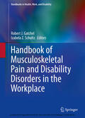 Gatchel / Schultz |  Handbook of Musculoskeletal Pain and Disability Disorders in the Workplace | eBook | Sack Fachmedien