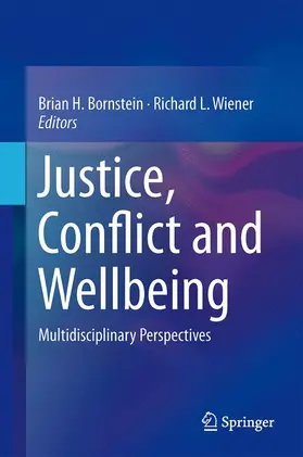 Wiener / Bornstein |  Justice, Conflict and Wellbeing | Buch |  Sack Fachmedien