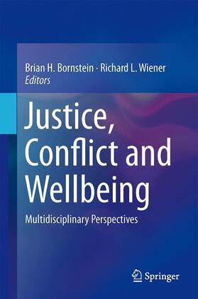 Wiener / Bornstein | Justice, Conflict and Wellbeing | Buch | 978-1-4939-0622-2 | sack.de