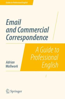 Wallwork | Email and Commercial Correspondence | Buch | 978-1-4939-0634-5 | sack.de