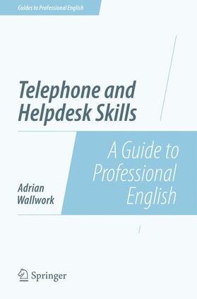 Wallwork | Telephone and Helpdesk Skills | Buch | 978-1-4939-0637-6 | sack.de