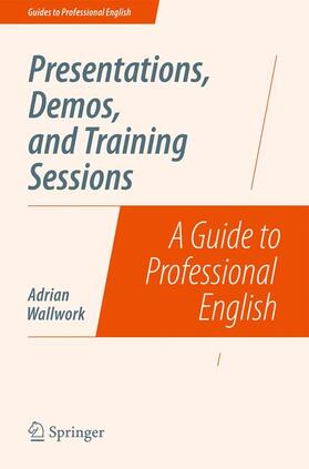 Wallwork | Presentations, Demos, and Training Sessions | Buch | 978-1-4939-0643-7 | sack.de