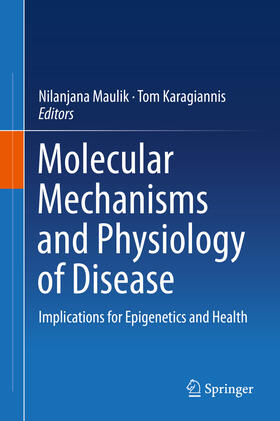 Maulik / Karagiannis | Molecular mechanisms and physiology of disease | E-Book | sack.de