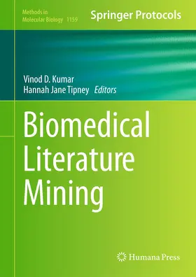 Tipney / Kumar |  Biomedical Literature Mining | Buch |  Sack Fachmedien