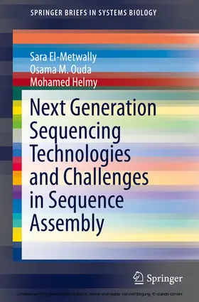 El-Metwally / Ouda / M.Sc |  Next Generation Sequencing Technologies and Challenges in Sequence Assembly | eBook | Sack Fachmedien