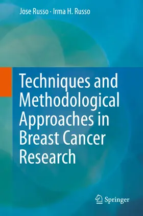 Russo |  Techniques and Methodological Approaches in Breast Cancer Research | eBook | Sack Fachmedien