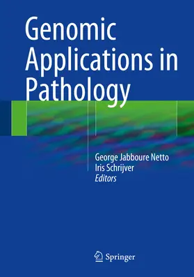 Netto / Schrijver |  Genomic Applications in Pathology | eBook | Sack Fachmedien