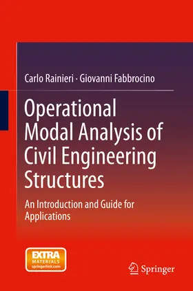 Rainieri / Fabbrocino | Operational Modal Analysis of Civil Engineering Structures | E-Book | sack.de