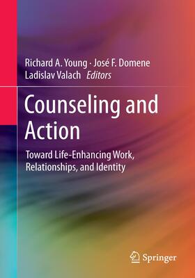 Young / Valach / Domene | Counseling and Action | Buch | 978-1-4939-0772-4 | sack.de