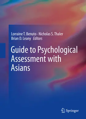 Benuto / Thaler / Leany |  Guide to Psychological Assessment with Asians | eBook | Sack Fachmedien