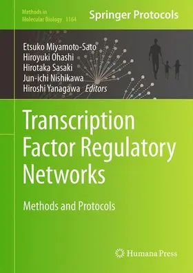 Miyamoto-Sato / Ohashi / Sasaki | Transcription Factor Regulatory Networks | Buch | 978-1-4939-0804-2 | www.sack.de