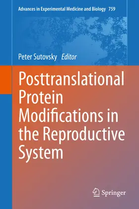 Sutovsky |  Posttranslational Protein Modifications in the Reproductive System | eBook | Sack Fachmedien