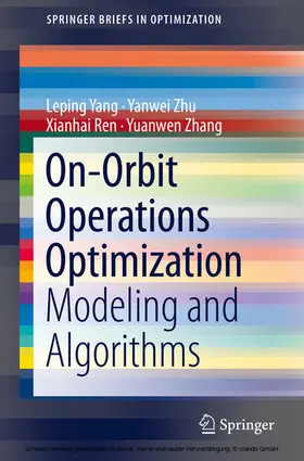 Yang / Zhu / Ren |  On-Orbit Operations Optimization | eBook | Sack Fachmedien