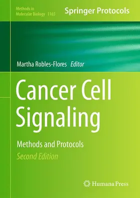 Robles-Flores | Cancer Cell Signaling | Buch | 978-1-4939-0855-4 | www.sack.de