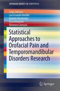 Manfredini / Arboretti / Salmaso |  Statistical Approaches to Orofacial Pain and Temporomandibular Disorders Research | Buch |  Sack Fachmedien