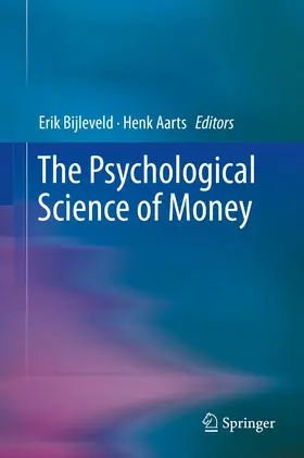 Bijleveld / Aarts |  The Psychological Science of Money | eBook | Sack Fachmedien