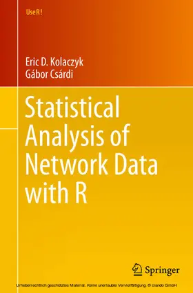 Kolaczyk / Csárdi | Statistical Analysis of Network Data with R | E-Book | sack.de
