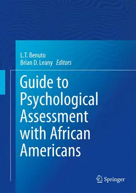 Benuto / Leany | Guide to Psychological Assessment with African Americans | Buch | 978-1-4939-1003-8 | www.sack.de