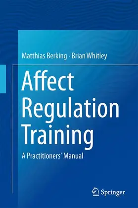 Whitley / Berking |  Affect Regulation Training | Buch |  Sack Fachmedien
