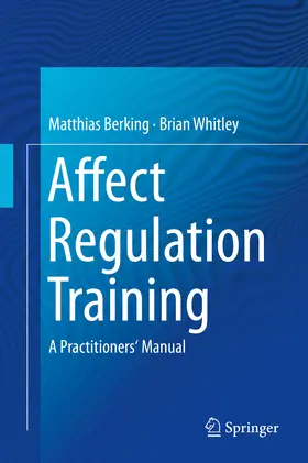 Berking / Whitley |  Affect Regulation Training | eBook | Sack Fachmedien