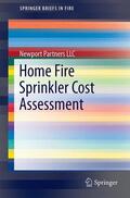 Partners LLC |  Home Fire Sprinkler Cost Assessment | Buch |  Sack Fachmedien