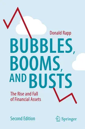 Rapp |  Bubbles, Booms, and Busts | Buch |  Sack Fachmedien