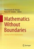 Pardalos / Rassias |  Mathematics Without Boundaries | Buch |  Sack Fachmedien