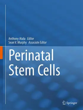 Murphy / Atala | Perinatal Stem Cells | Buch | 978-1-4939-1117-2 | www.sack.de