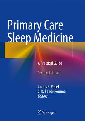 Pandi-Perumal / Pagel | Primary Care Sleep Medicine | Buch | 978-1-4939-1184-4 | sack.de