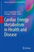 Dhalla / Lopaschuk |  Cardiac Energy Metabolism in Health and Disease | Buch |  Sack Fachmedien