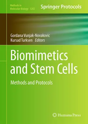Turksen / Vunjak-Novakovic |  Biomimetics and Stem Cells | Buch |  Sack Fachmedien