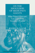 Taylor |  On the Shoulders of Medicine's Giants | eBook | Sack Fachmedien