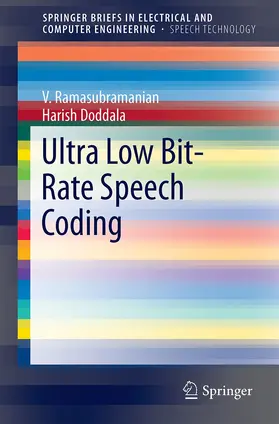 Doddala / Ramasubramanian |  Ultra Low Bit-Rate Speech Coding | Buch |  Sack Fachmedien