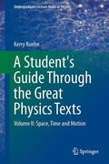 Kuehn |  A Student's Guide Through the Great Physics Texts | Buch |  Sack Fachmedien